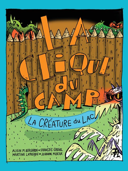 Title details for La créature du lac by Alain M. Bergeron - Available